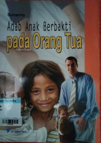 Image of Adab Anak Berbakti pada Orang Tua
