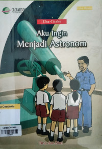 Image of Aku Ingin Menjadi Astronot