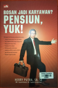 Image of Bosan Jadi Karyawan? Pensiun, Yuk!