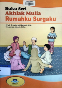 Image of Buku Seri Akhlak Mulia Rumahku Surgaku