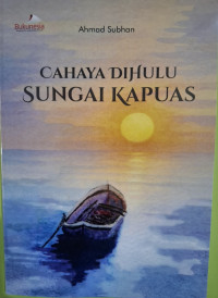 Image of Cahaya Dihulu Sungai Kapuas
