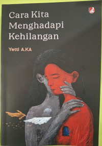 Image of Cara Kita Menghadapi Kehilangan