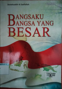 Image of Bangsaku Bangsa yang Besar