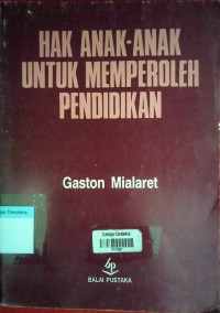 Image of Hak anak-anak untuk memperoleh pendidikan