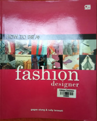 Image of How to be a Fashion Designer