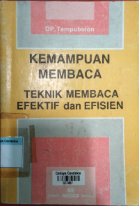 Image of Kemampuan Membaca : Teknik Membaca Efektif dan Efisien