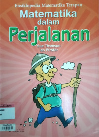 Image of Matematika dalam Perjalanan : Ensiklopedia Matematika Terapan