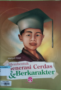 Image of Membentuk Generasi Cerdas & Berkarakter