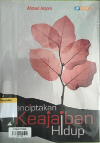Image of Menciptakan Keajaiban Hidup