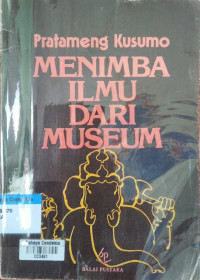 Image of Menimba Ilmu dari Museum