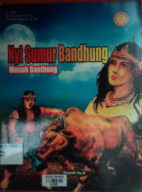 Image of Nyi Sumur Bandhung Musuh Banteng
