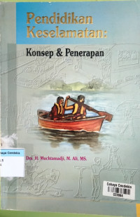 Image of Pendidikan Keselamatan : Konsep & Penerapan