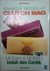Image of Rahasia Membuat Clutch Bag