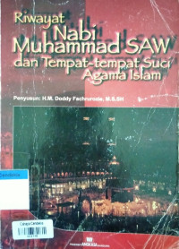 Image of Riwayat Nabi Muhammad SAW dan Tempat-tempat Suci Agama Islam