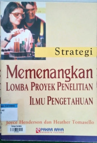 Image of Strategi Memenangkan Lomba Proyek Penelitian Ilmu Pengetahuan