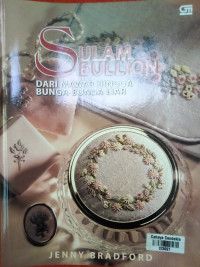 Image of Sulam Bullion : Dari Mawar hingga Bunga-Bunga Liar