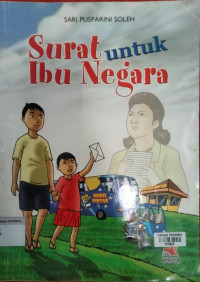 Image of Surat untuk Ibu Negara