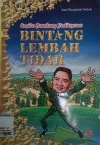 Image of Susilo Bambang Yudhoyono : Bintang Lembah Tidar